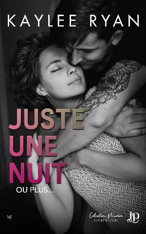 Tempting Tatum, Tome 1 : Juste une nuit... ou plus